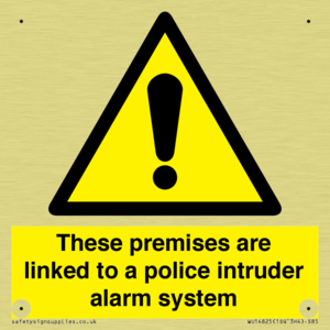 Premises are linked to police alarm